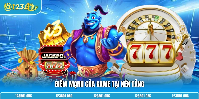 Điểm mạnh của game tại nền tảng