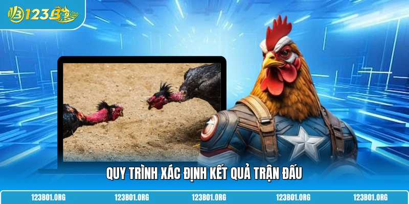 Quy trình xác định kết quả trận đấu